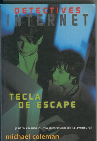 Detectives Internet numero 02: Tecla de escape