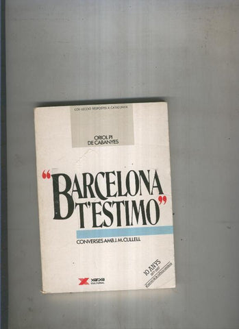 Barcelona, t estimo
