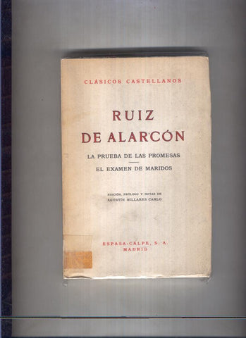 Ruiz de Alarcon: La prueba de las promesas y el examen de maridos