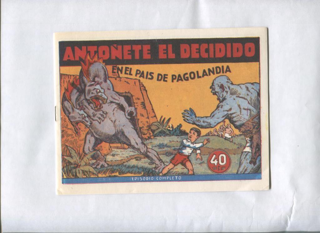 Facsimil: Antoñete el decidido numero 01: En el pais de Pagolandia