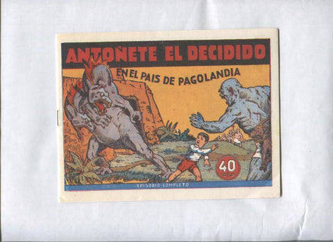 Facsimil: Antoñete el decidido numero 01: En el pais de Pagolandia