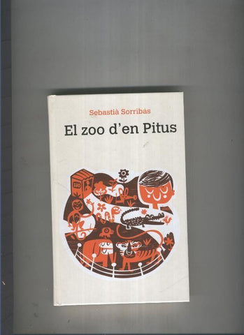 El zoo d en Pitus (deposito legal del 2003)