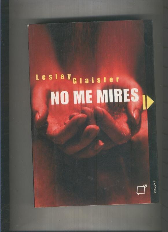 No me mires (tapa blanda)