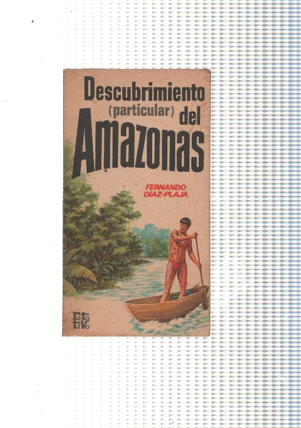 Descubrimiento ( particular) del Amazonas