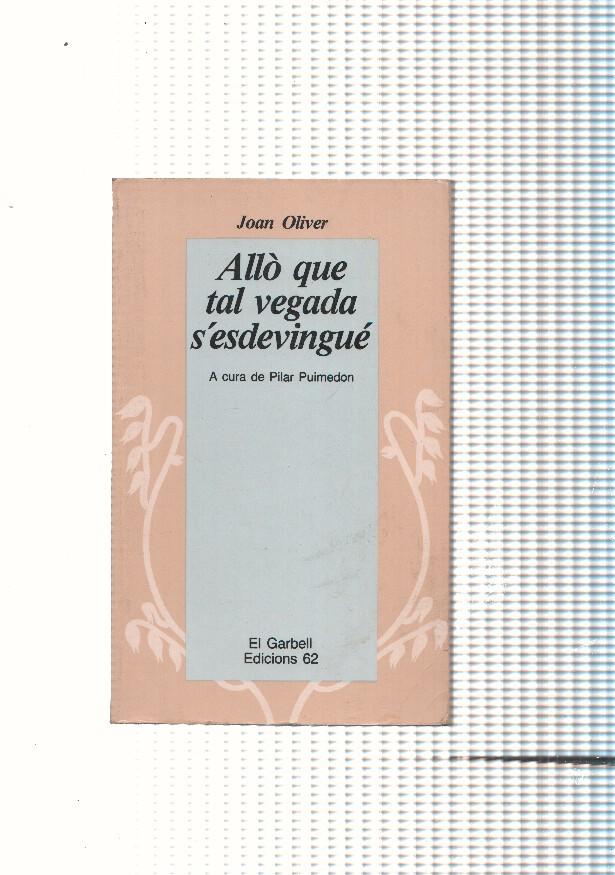 Allo que tal vegada s esdevingue