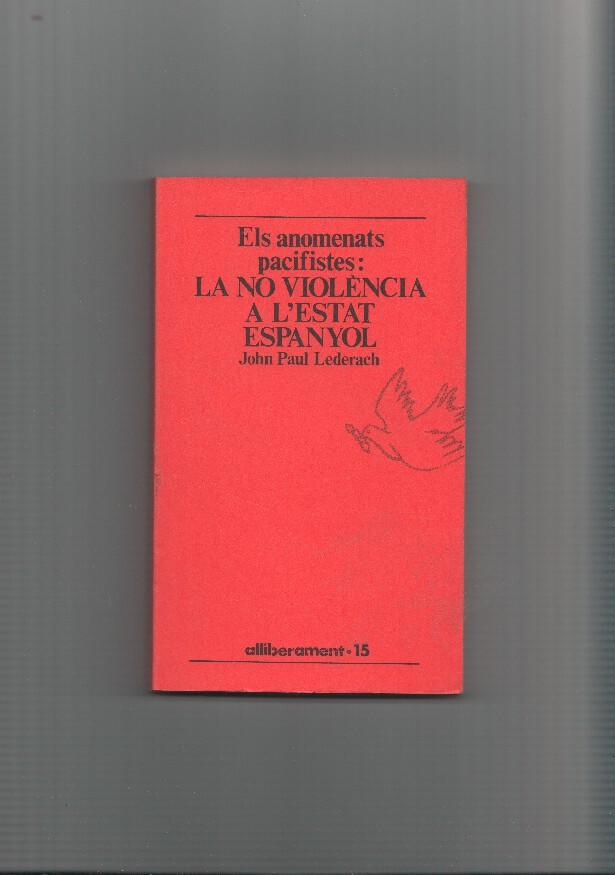 La no violencia a l estat Espanyol