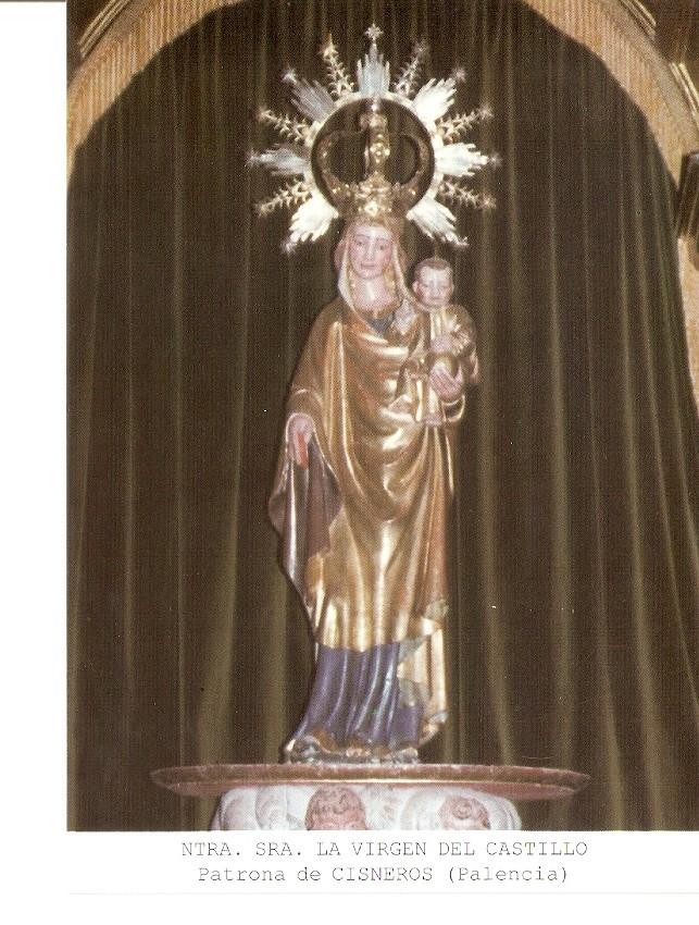 Postal 026873 : Ntra. Sra. La Virgen del Castillo, Patrona de Cisneros (Palencia)