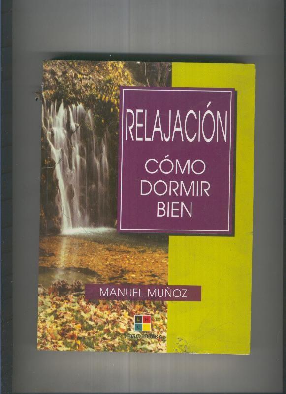 Relajacion. Como dormir bien