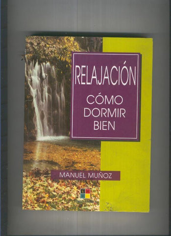 Relajacion. Como dormir bien