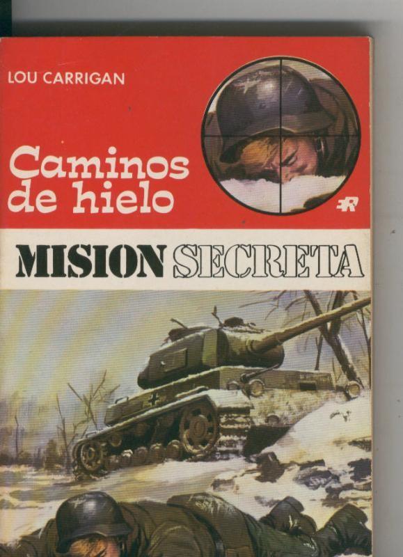 Mision Secreta numero 04: Caminos de hielo