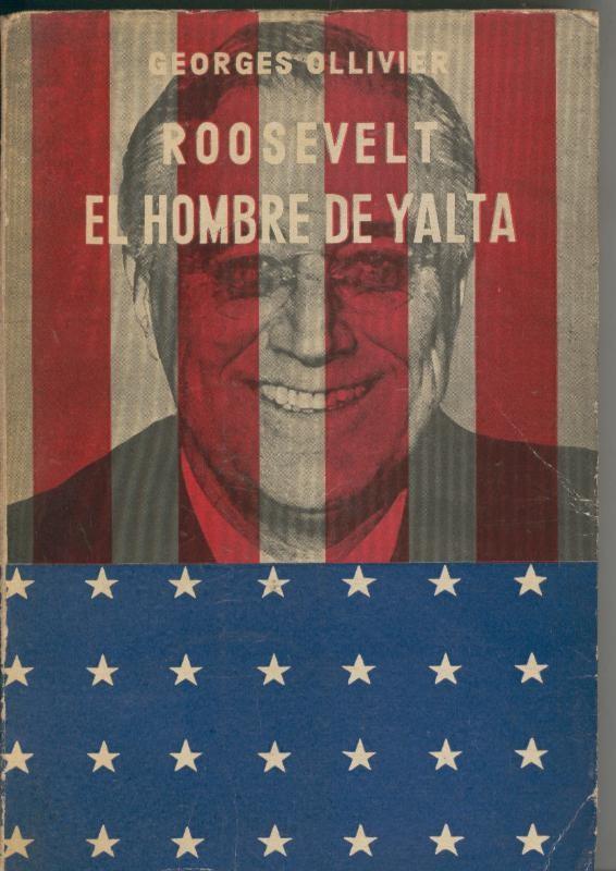 Roosevelt, el hombre de Yalta