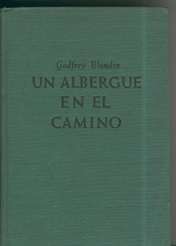 Gigante: Un albergue en el camino