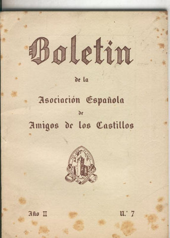 Boletin de la asociacion española de amigos de los castillos numero 07 (1954)