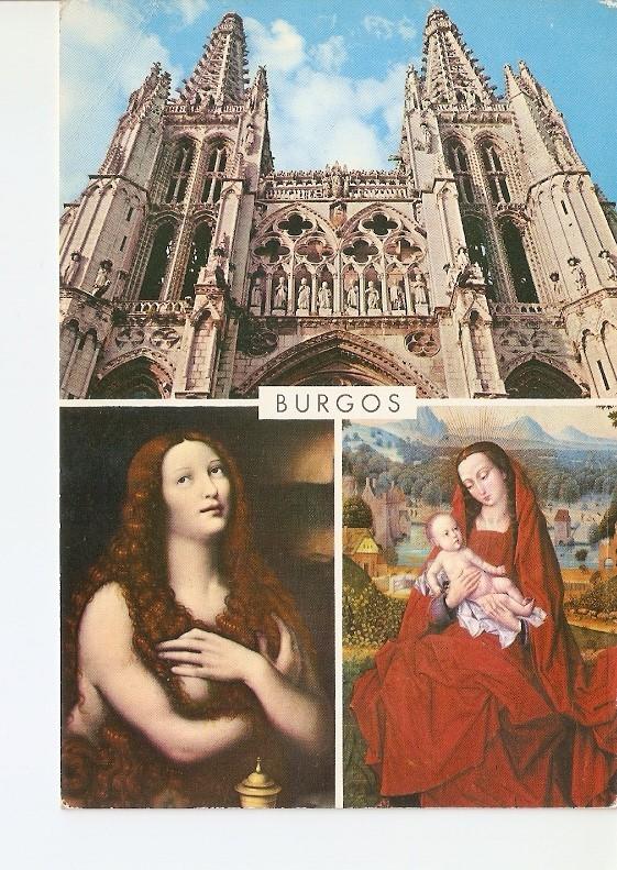 Postal 020809 : La Catedral, La Magdaena y pintura de Memling - Burgos