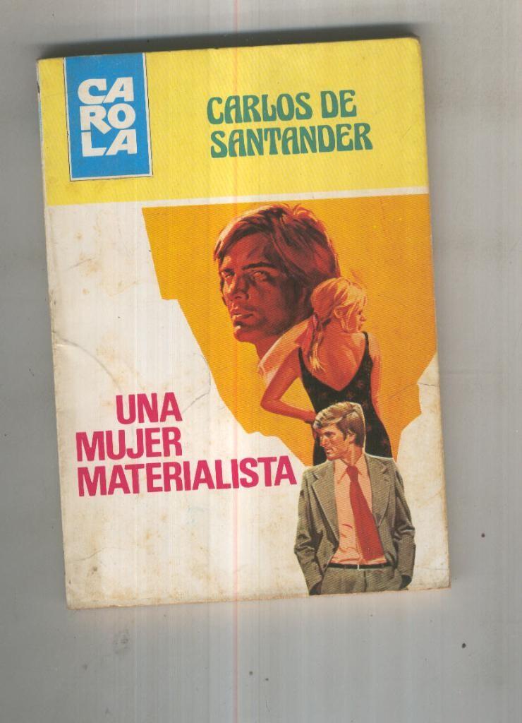 Una mujer materialista