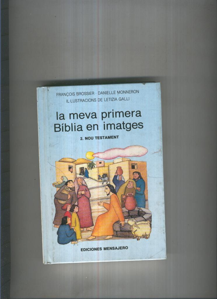 La meva primera Biblia en imatges 2. Nou Testament