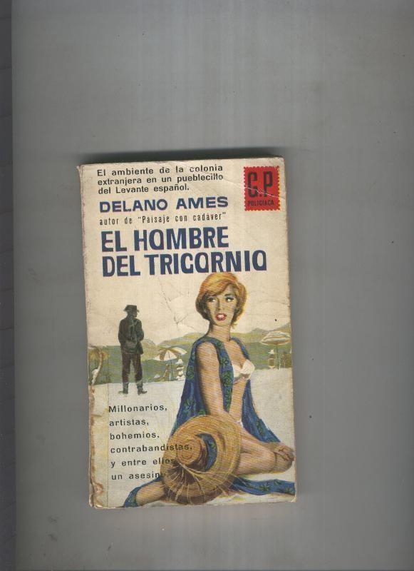 El hombre del tricornio (alguna pagina suelta y cello lado inferior lomo cubriendo rotura del mismo)