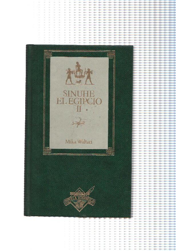 Biblioteca de Novela Historica numero 08: Sinuhe el Egipcio volumen segundo