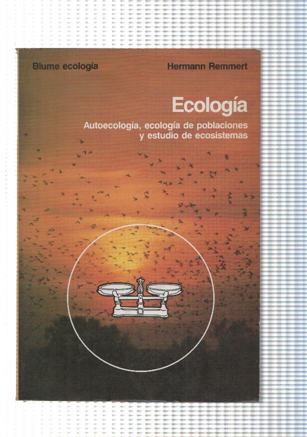 Ecologia, autoecologia, ecologia de poblaciones y estudio de ecosistemas