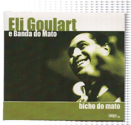 CD Musica: ELI GOULART e Banda do Mato - Bicho do Mato