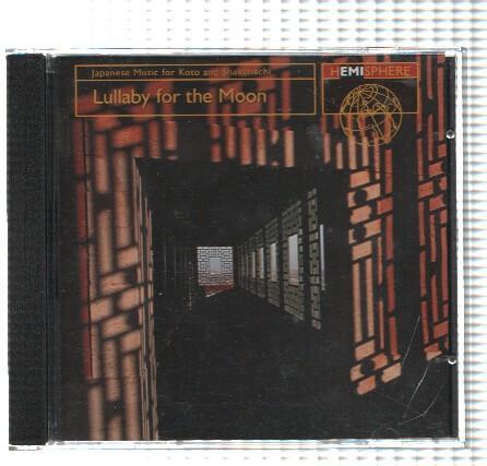 CD Musica: Hemissphere: JAPANESE MUSIC FOR KOTO AND SHAKUHACHI - Lullaby for the Moon