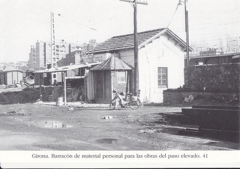 Postal 62183 : Girona. Barracon de material personal para las obras del paso elevado