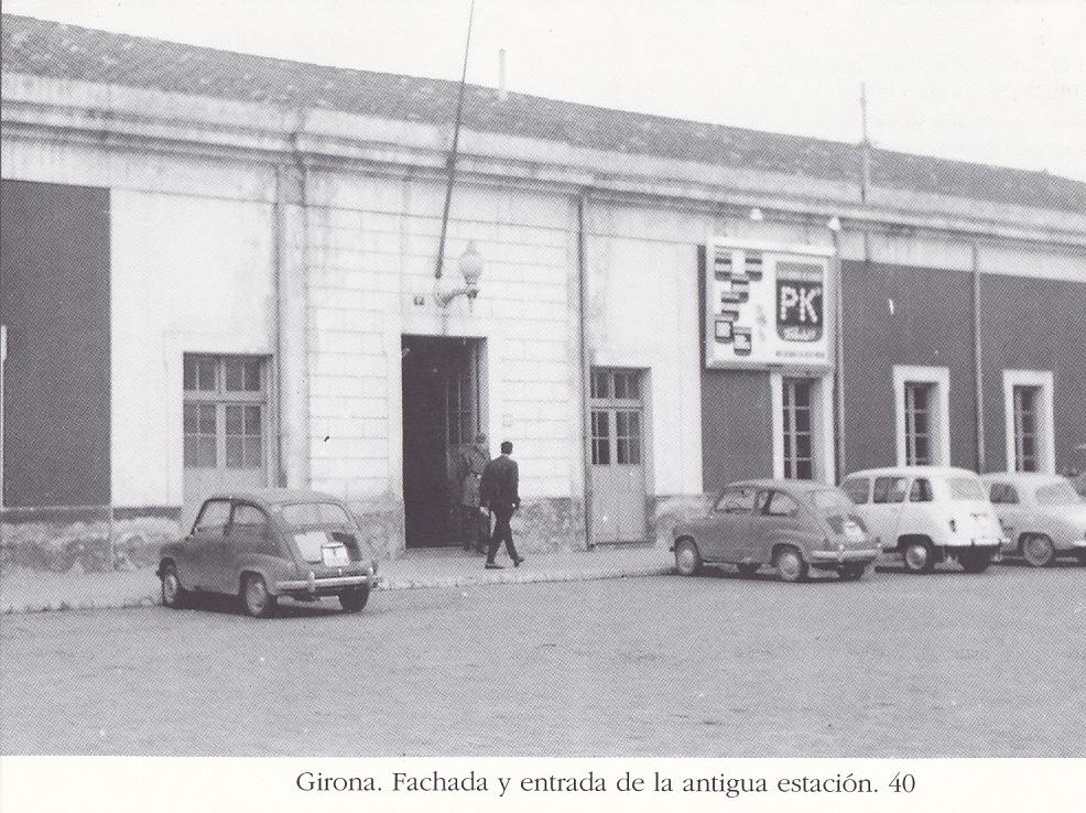 Postal 62203 : Girona. Fachada y entrada de la antigua estacion