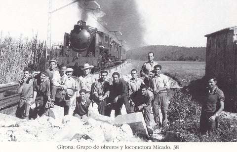 Postal 62205 : Girona. Grupo de obreros y locomotora. Micado