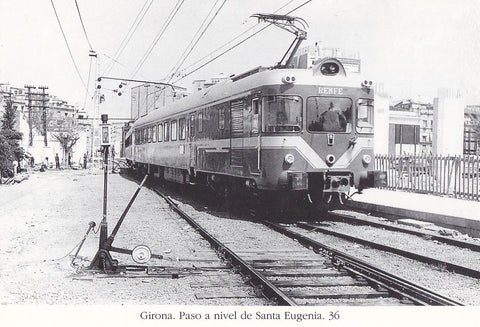 Postal 62207 : Girona. paso a nivel de Santa Eugenia