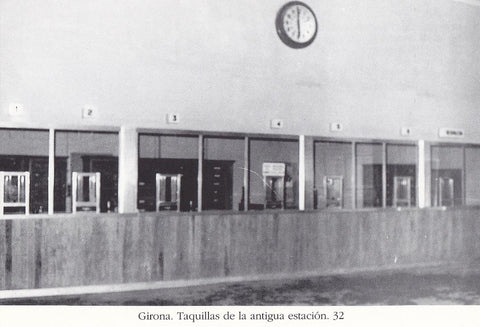 Postal 62210 : Girona. Taquillas de la antigua estacion