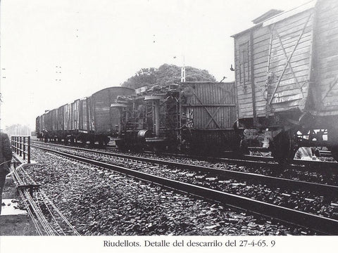 Postal 62215 : Riudellots. Detalle del descarrilo del 27-4-65