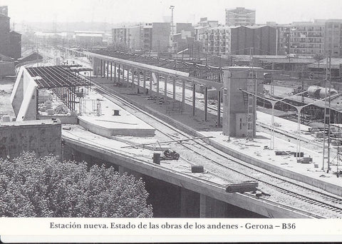 Postal 62246 : Estacion nueva. Estado de las obras de los andenes - Gerona 