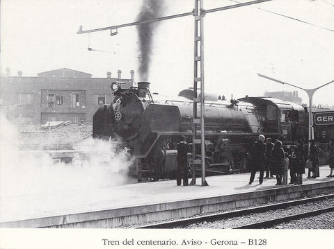 Postal 62254 : Tren del centenario. Aviso - Gerona