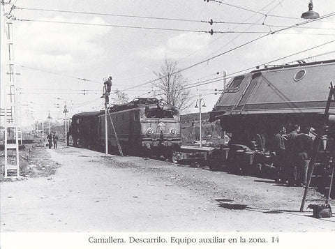 Postal 62272 : Camallera. Descarrilo. Equipo auxiliar en la zona