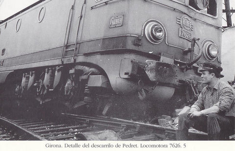 Postal 62286 : Girona. Detalle del descarrilo de Pedret. Locomotora 7626