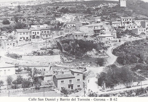 Postal 62299 : Calle San Daniel y Barrio del Torreon - Gerona
