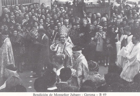 Postal 62313 : Bendicion de Monseñor Jubany - Gerona