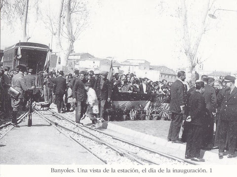 Postal 62365 : Banyoles. Una vista de la estacion el dia de la inauguracion