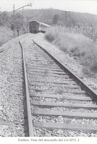 Postal 62437 : Tordera. Vista del descarrilo del 2-6-1973