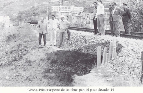 Postal 62465 : Girona. Primer aspecto de las obras para el paso elevado