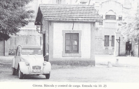 Postal 62474 : Girona. Bascula y control de carga. Entrada via 10