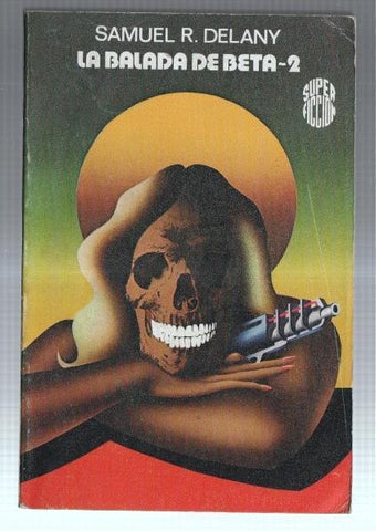 Super Ficcion numero 14: La balada de Beta-2