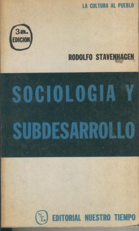 La Cultura al pueblo ; Sociologia y subdesarrollo