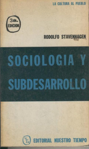 La Cultura al pueblo ; Sociologia y subdesarrollo