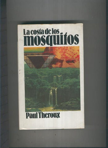 Circulo de Lectores: La costa de los mosquitos