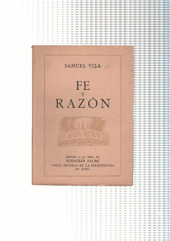 Fe y razon, replica a la obra de Sebastian Faure: doce pruebas de la inexistencia de dios