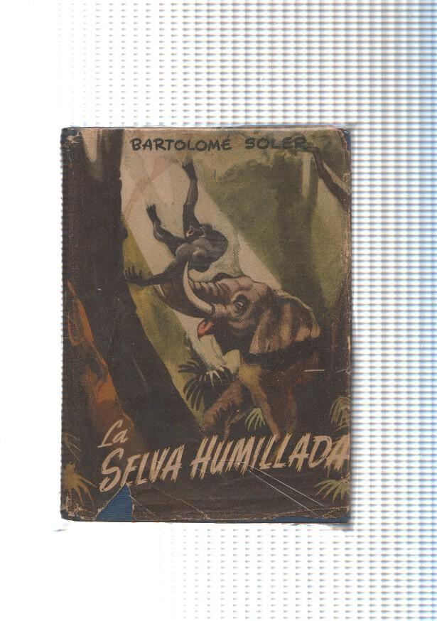 La selva humillada