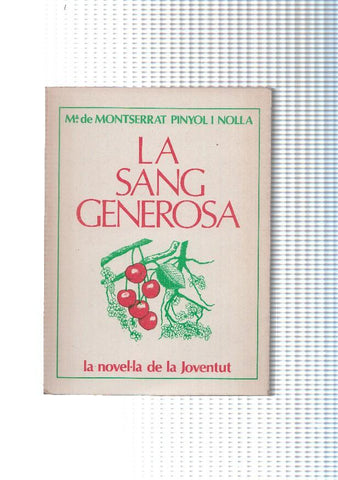 La novel-la de la joventud: La sang generosa