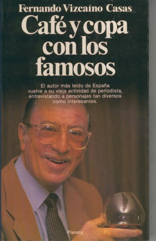 Documento numero 274: Cafe y copa con los famosos