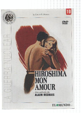 DVD-Cine: Grandes Acontecimientos del Siglo XX, Numero 10: HIROSHIMA MON AMOUR - Alain Resnais